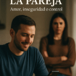 Celos en la Pareja - Blog Cero Tabú